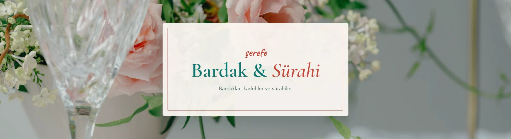 Bardak & Sürahi