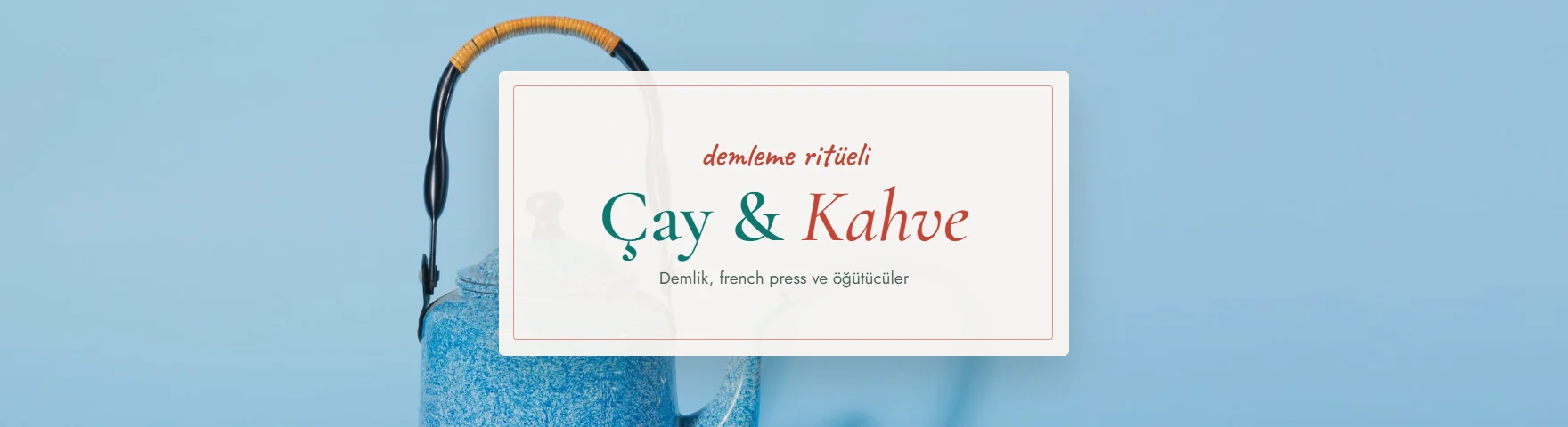 Çay & Kahve