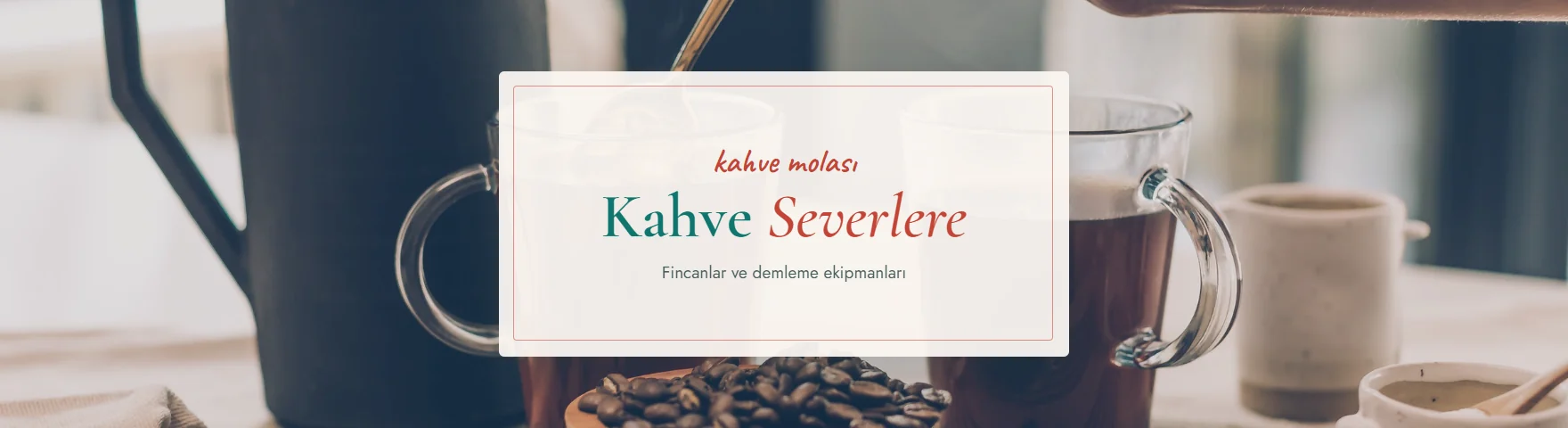 Kahve Severlere